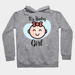 It's baby girl Hoodie